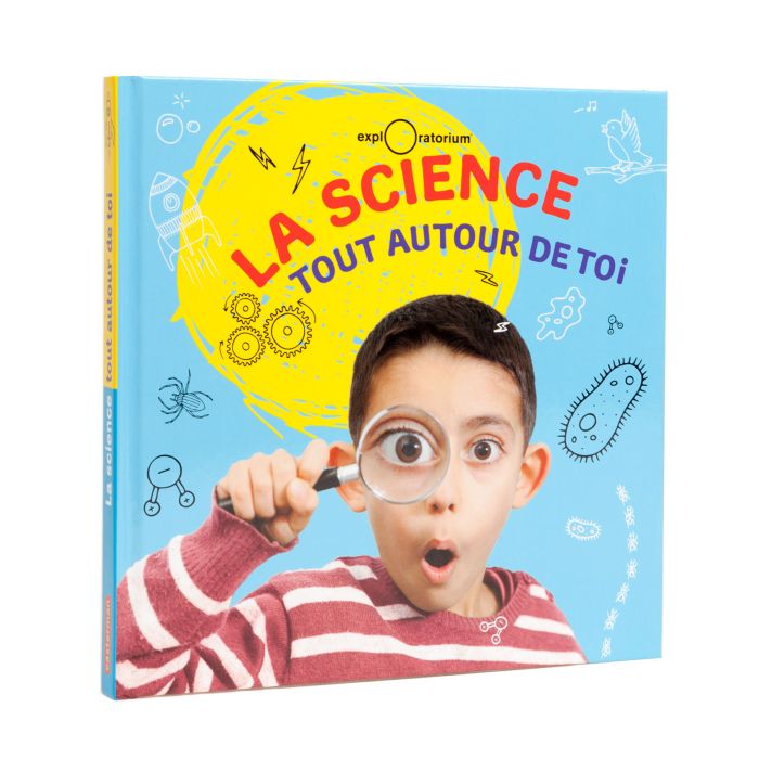 LA SCIENCE TOUT AUTOUR DE TOI