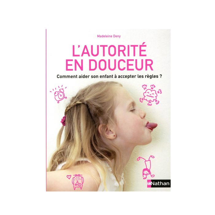 L'AUTORITE EN DOUCEUR