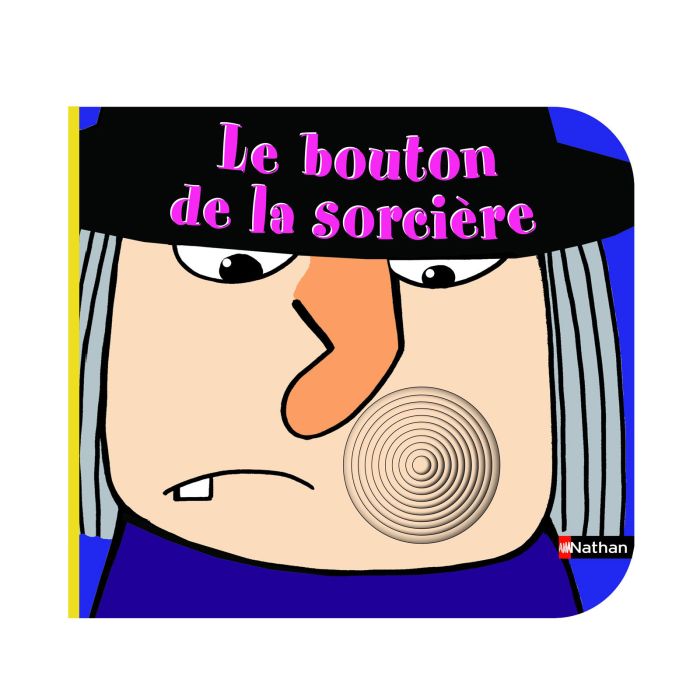 LE BOUTON DE LA SORCIERE