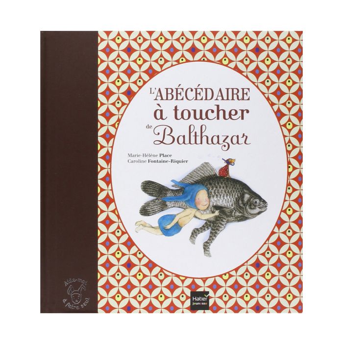 L'ABECEDAIRE A TOUCHER DE BALTHAZAR