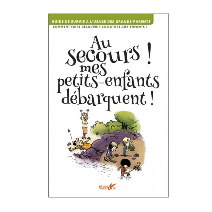 AU SECOURS MES PETITS-ENFANTS DEBARQUENT
