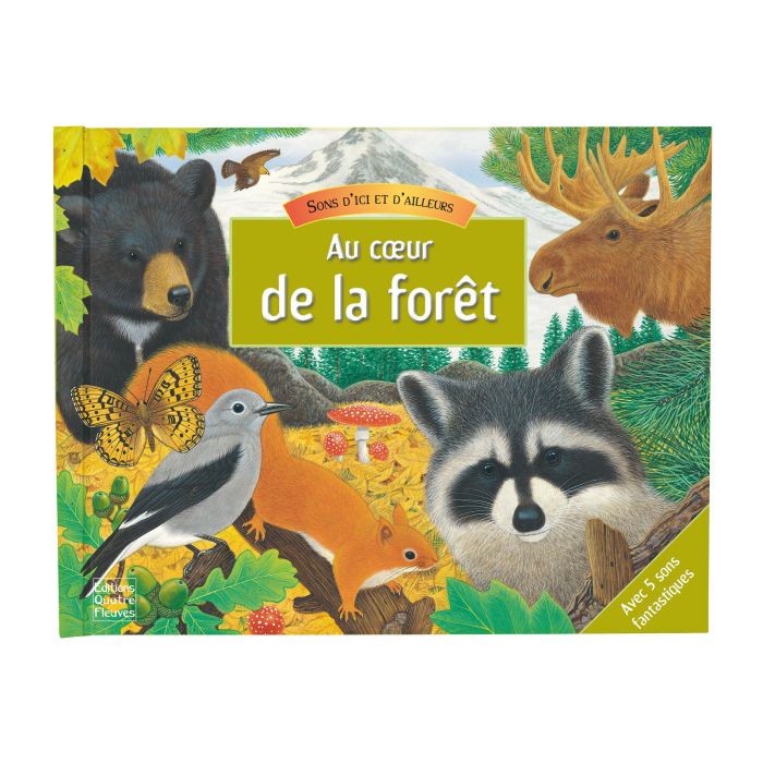 AU COEUR DE LA FORET
