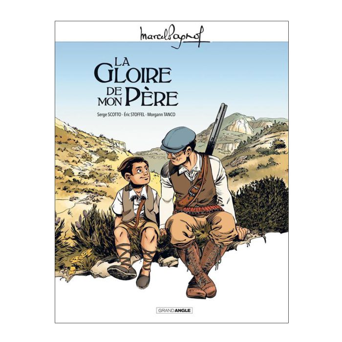 Marcel Pagnol, La gloire de mon Père