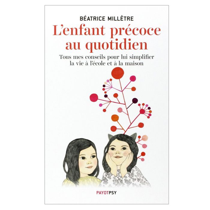 L enfant precoce au quotidien