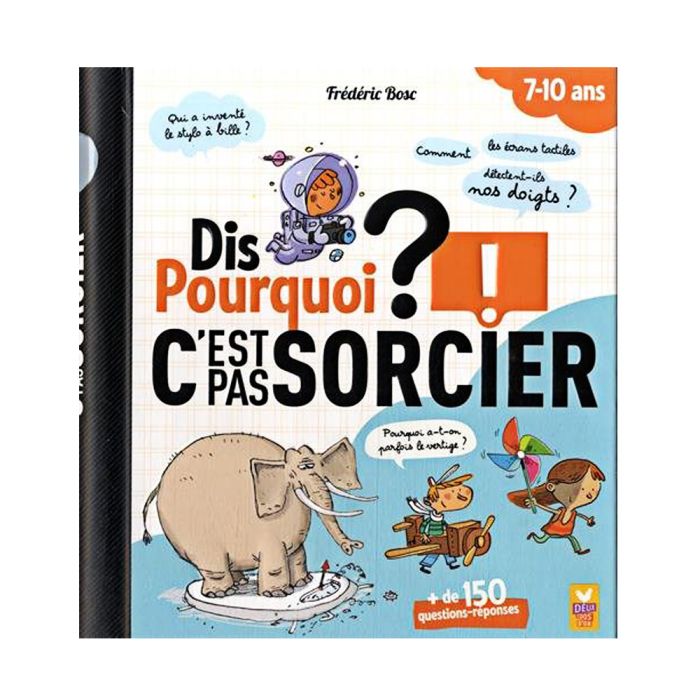 DIS POURQUOI C EST PAS SORCIER >11197100
