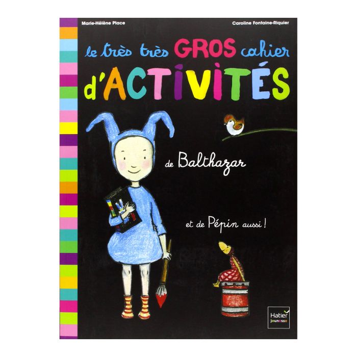 GROS CAHIER ACTIVITÉS BALTHAZAR