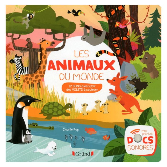 LES ANIMAUX DU MONDE DOCS SONORES