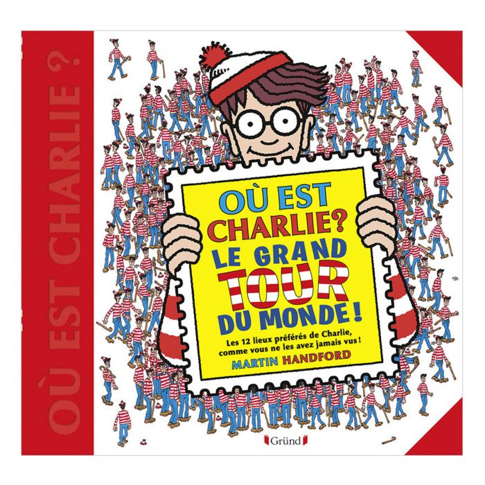 OU EST CHARLIE? LE GRAND TOUR DU MONDE