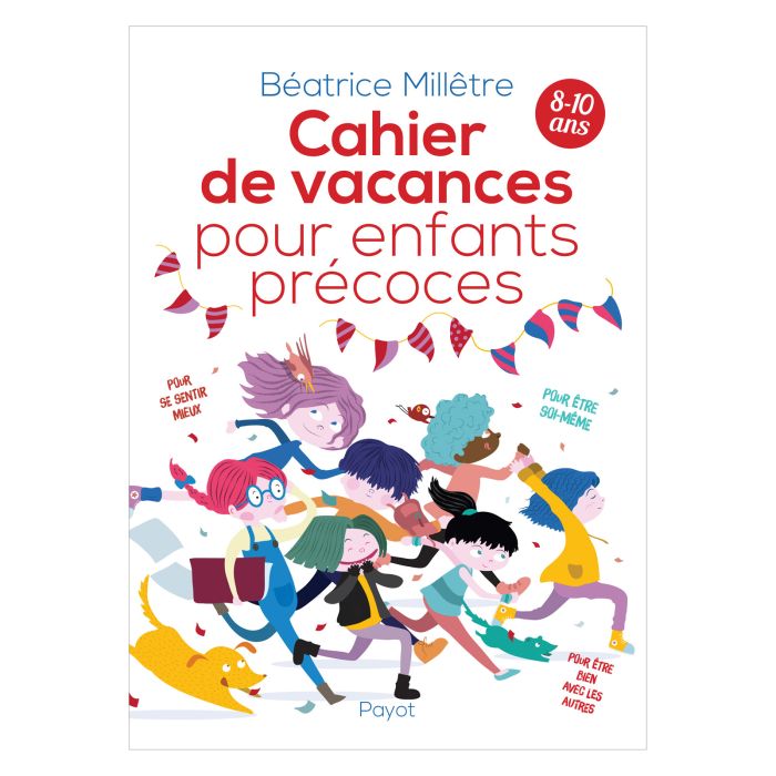 CAHIER DE VACANCES POUR ENFANTS PRECOCES