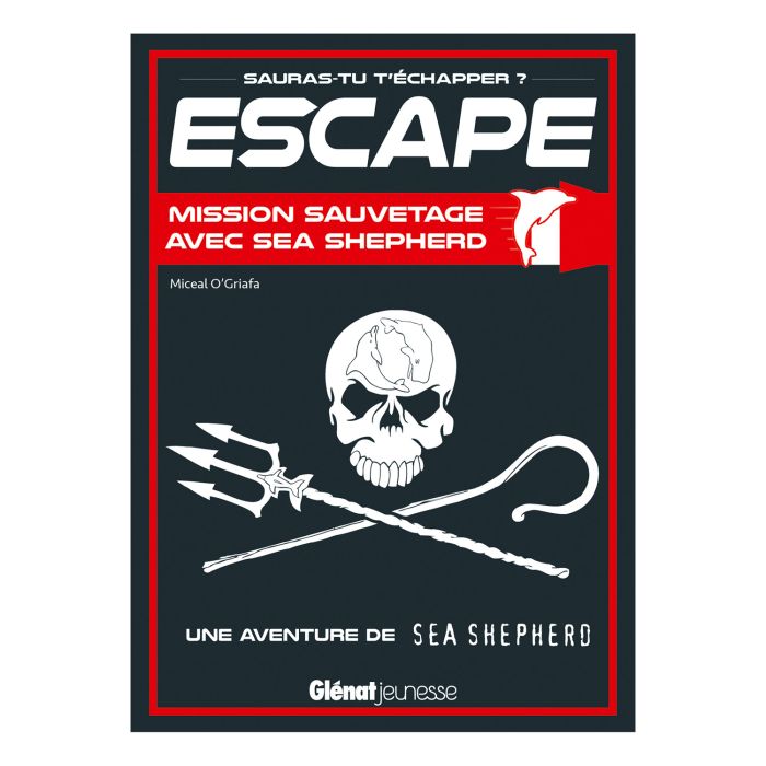 ESCAPE MISSION SAUVETAGE SEA SHEPHERD