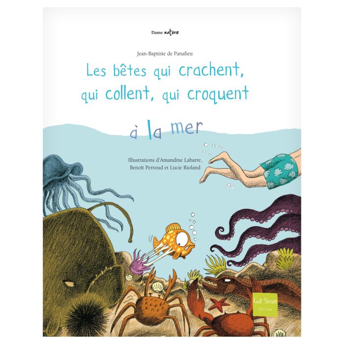 LES BETES QUI CRACHENT COLLENT A LA MER
