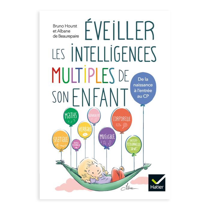 EVEILLER LES INTELLIGENCES DE SON ENFANT