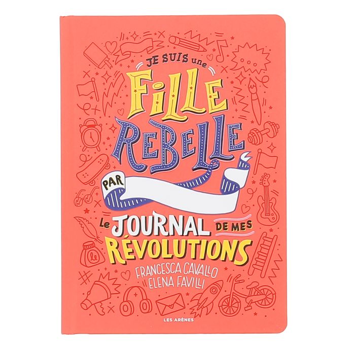 JE SUIS UNE FILLE REBELLE JOURNAL