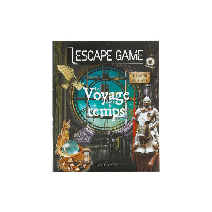 ESCAPE GAME LE VOYAGE DANS LE TEMPS