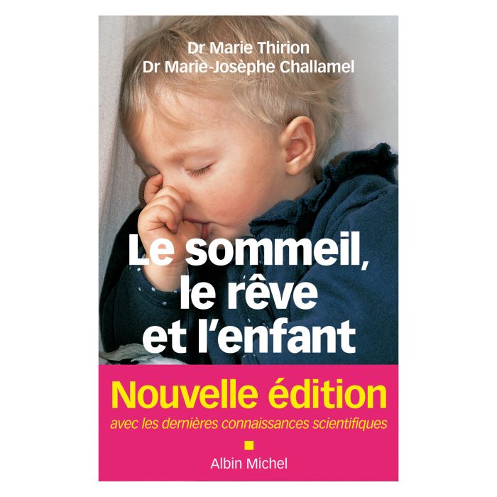 LE SOMMEIL LE REVE ET L ENFANT