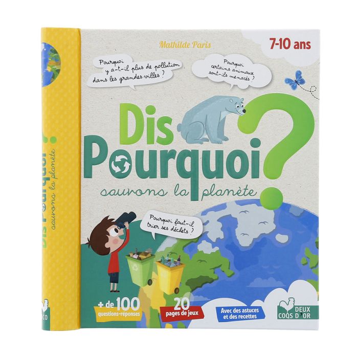 DIS POURQUOI SAUVONS LA PLANETE