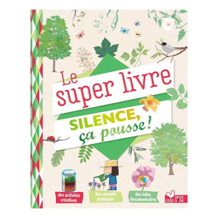 LE SUPER LIVRE SILENCE CA POUSSE