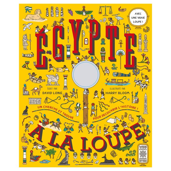 L EGYPTE A LA LOUPE