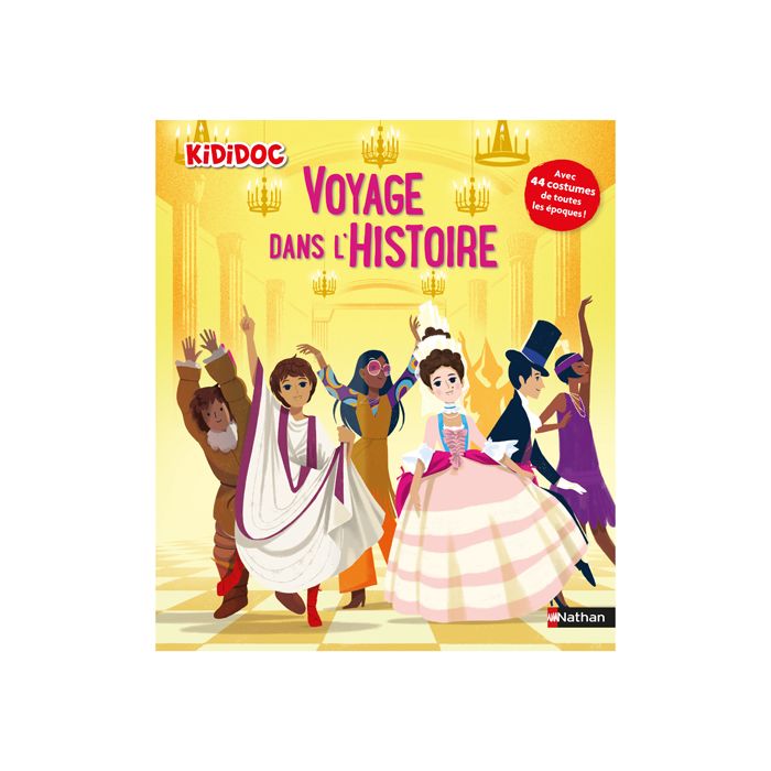 KIDIDOC VOYAGE DANS L HISTOIRE