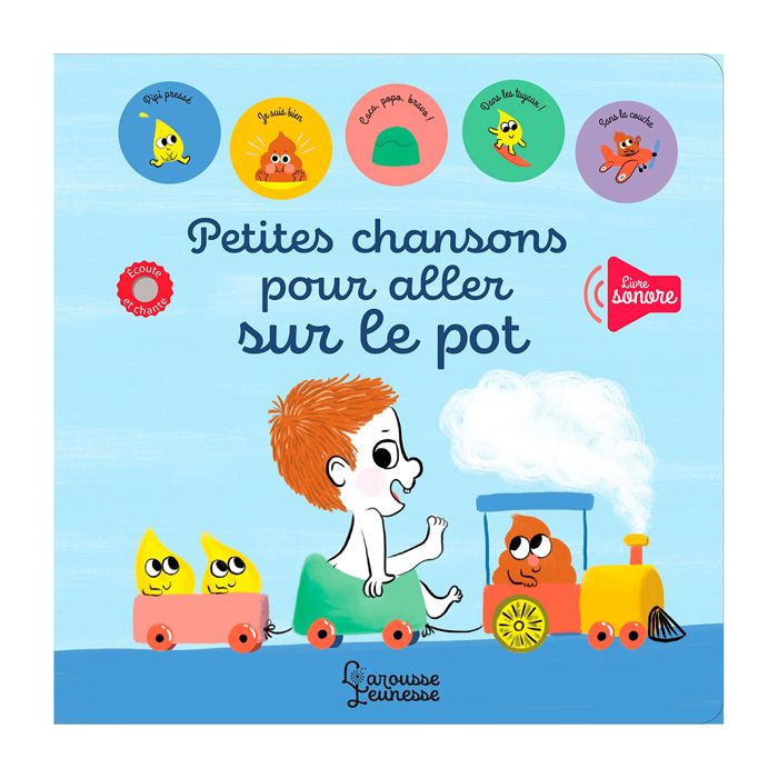 PETITES CHANSONS POUR ALLER SUR LE POT