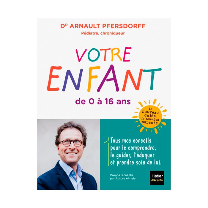 VOTRE ENFANT DE 0 A 16 ANS PFERSDORFF