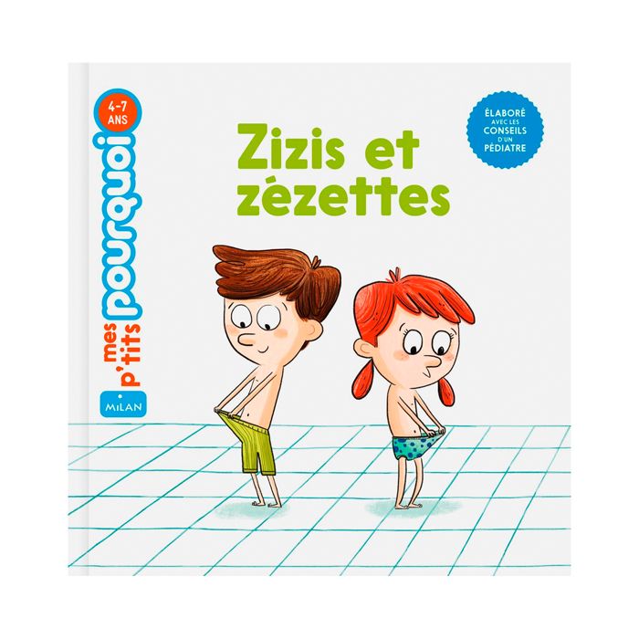 ZIZIS ET ZEZETTES