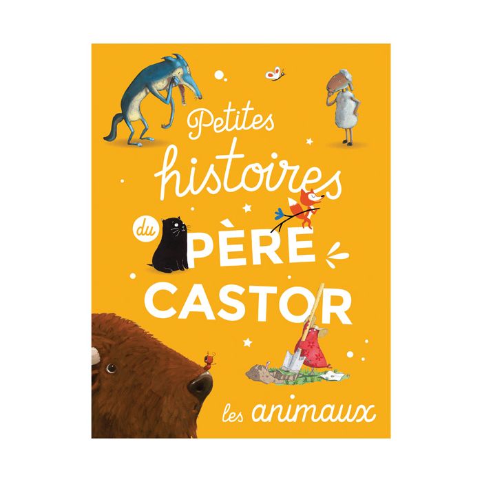 HISTOIRES PERE CASTOR ANIMAUX >11208250