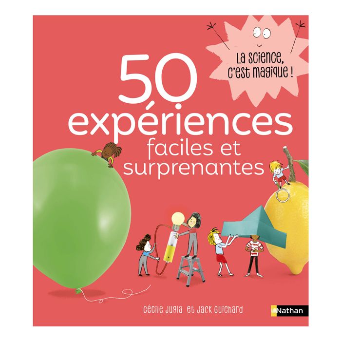 50 EXPERIENCES FACILES ET SUPRENANTES