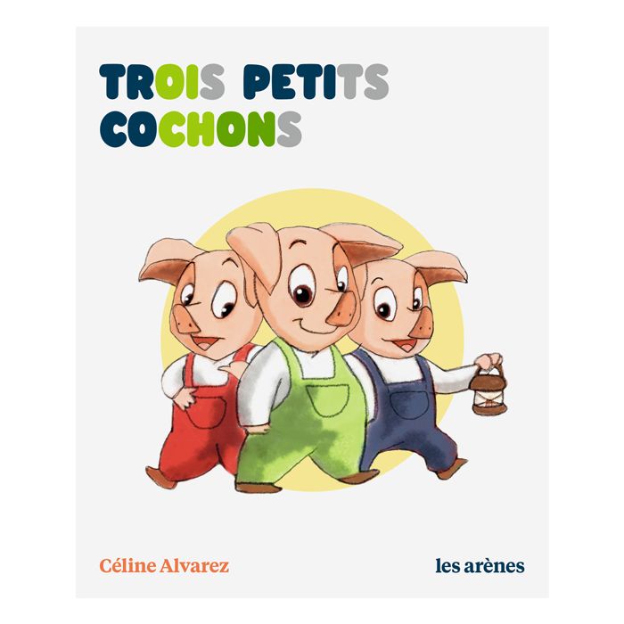 TROIS PETITS COCHONS ALVAREZ