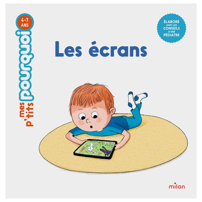 LES ECRANS MES PTITS POURQUOI <11207180