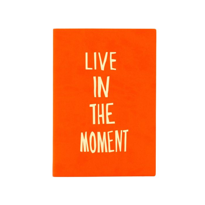 CARNET DE NOTE LIVE IN THE MOMENT