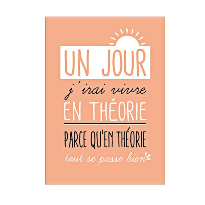 CARTE UN JOUR J'IRAI VIVRE EN THEORIE