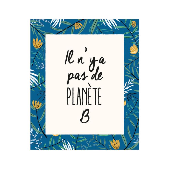 CARTE IL N Y A PAS DE PLANETE B