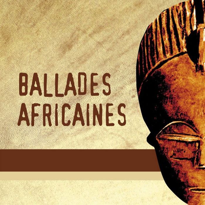 CD Ballades Africaines • Nature & Découvertes Suisse