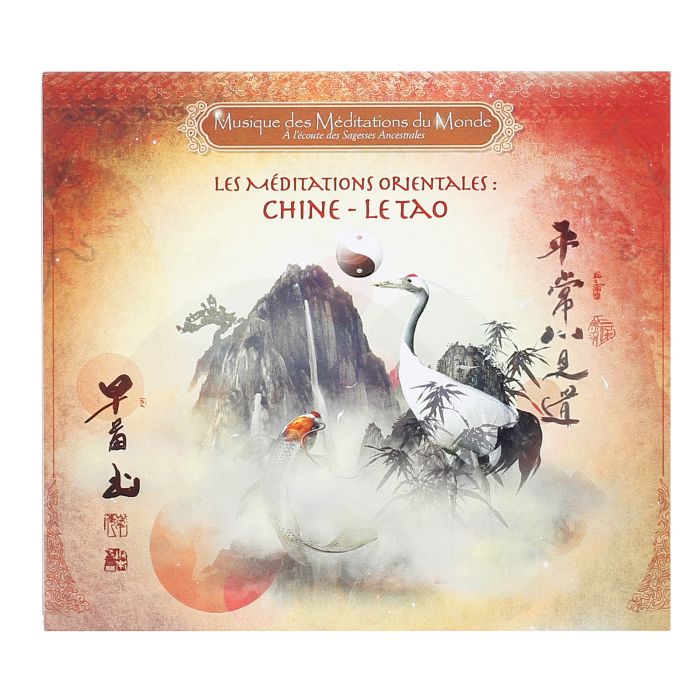 CD LES MEDITATIONS ORIENTALES : LE TAO
