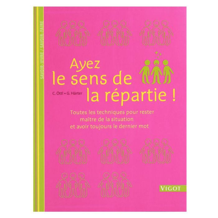 AYEZ SENS DE REPARTIE