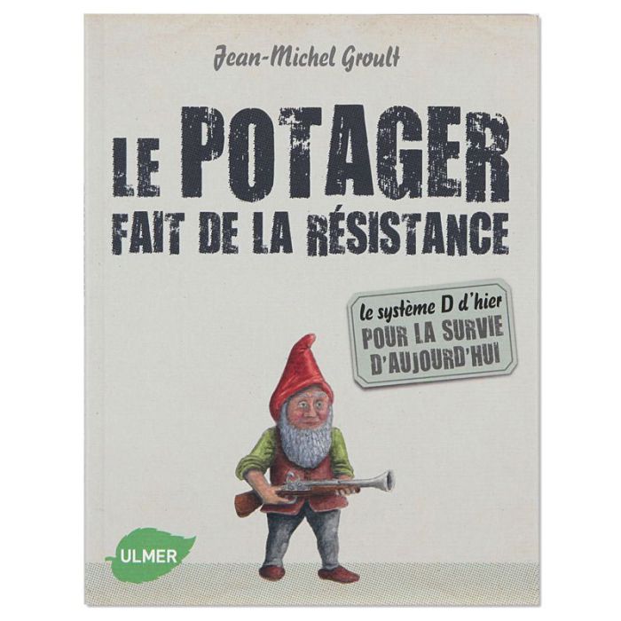 LE POTAGER FAIT DE LA RESISTANCE