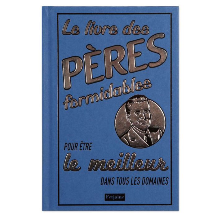 LIVRE PERES FORMIDABLES>11186070