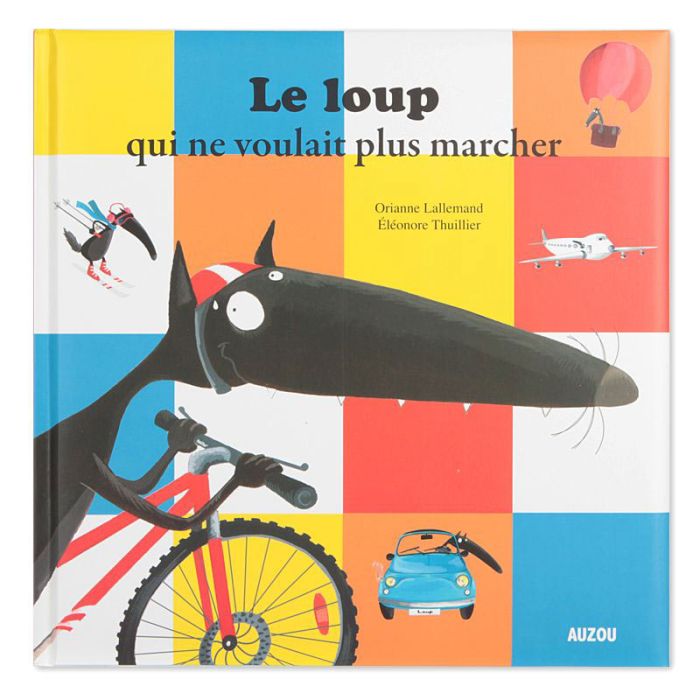LE LOUP QUI NE VOULAIT PLUS MARCHER