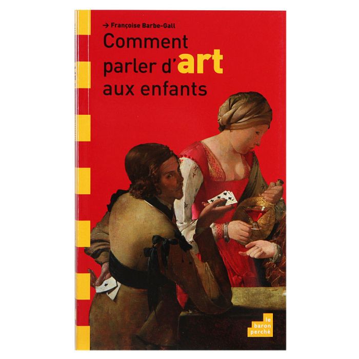 COMMENT PARLER D'ART AUX ENFANTS