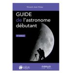 GUIDE ASTRONOME DEBUTANT 4 NO R&gt;10254350