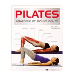 PILATES ANATOMIE MOUVEMENT