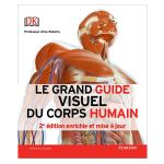 GUIDE VISUEL CORPS HUMAIN 2ed &gt;10257080