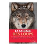 LA SAGESSE DES LOUPS