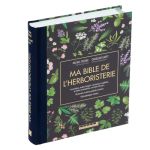 MA BIBLE DE L HERBORISTERIE LUXE