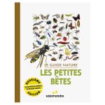 GUIDE NATURE LES PETITES BETES &gt;10254430
