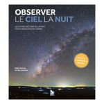 OBSERVER LE CIEL LA NUIT