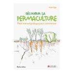 DECOUVRIR LA PERMACULTURE EXCLU