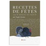 RECETTES DE FETES 100 VEGGIE NO RETURN