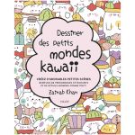 DESSINER DES MONDES KAWAII 